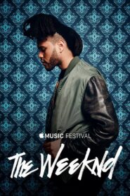 The Weeknd – Apple Music Festival: London 2015 2015 on netflix