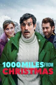 1000 Miles From Christmas 2021 on netflix