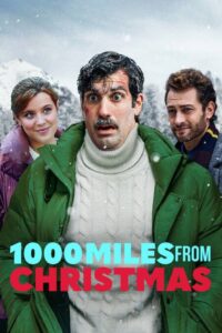 1000 Miles From Christmas 2021 on netflix