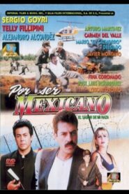 Por ser Méxicano 1999 on netflix