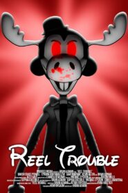 Reel Trouble 2022 on netflix