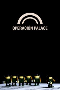 Operación Palace 2014 on netflix