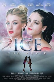 Ice: The Movie 2018 on netflix