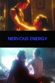Nervous Energy 1995 on netflix