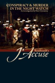 Rembrandt’s J’Accuse…! 2008 on netflix
