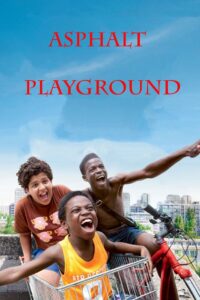 Asphalt Playground 2013 on netflix