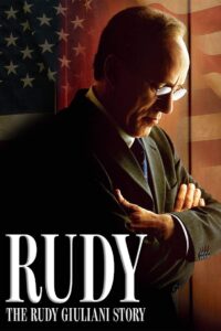Rudy: The Rudy Giuliani Story 2003 on netflix