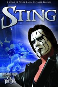 Sting: Moment of Truth 2004 on netflix