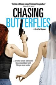Chasing Butterflies 2009 on netflix
