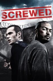 Screwed 2011 on netflix