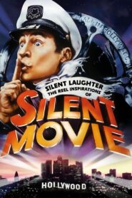 Silent Laughter: The Reel Inspirations of ‘Silent Movie’ 2009 on netflix