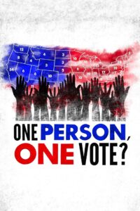 One Person, One Vote? 2024 on netflix