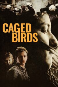 Caged Birds 2022 on netflix