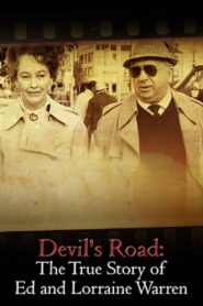 Devil’s Road: The True Story of Ed and Lorraine Warren 2020 on netflix
