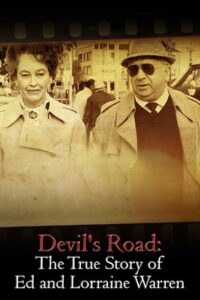 Devil’s Road: The True Story of Ed and Lorraine Warren 2020 on netflix