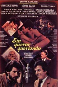 Sin querer, queriendo 1985 on netflix