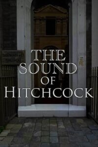 Breaking Barriers: The Sound of Hitchcock 2008 on netflix