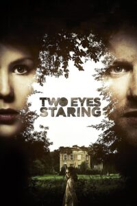 Two Eyes Staring 2010 on netflix