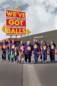 We’ve Got Balls 2013 on netflix