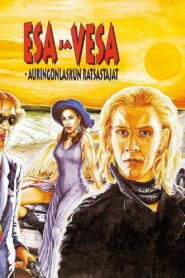 Esa ja Vesa – auringonlaskun ratsastajat 1994 on netflix