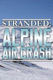 Stranded: Alpine Air Crash 2014 on netflix