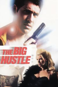 The Big Hustle 1999 on netflix