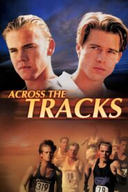 Across the Tracks 1991 on netflix