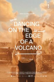 Dancing on the Edge of a Volcano 2023 on netflix