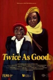 Twice As Good 2022 on netflix