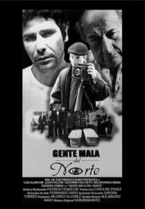 Gente Mala del Norte 2011 on netflix