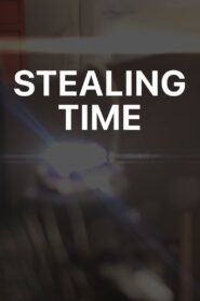 Stealing Time 2015 on netflix