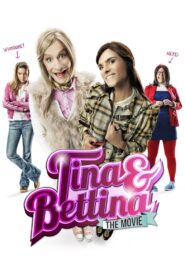 Tina & Bettina: The Movie 2012 on netflix