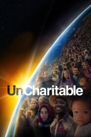 UnCharitable 2023 on netflix