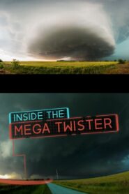 National Geographic: Inside the Mega Twister 2015 on netflix