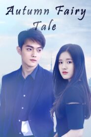Autumn Fairy Tale 2019 on netflix