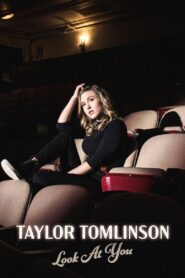 Taylor Tomlinson: Look at You 2022 on netflix