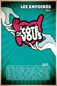 Les Enfoirés 2021 – Les Enfoirés à côté de vous 2021 on netflix