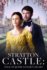 Stratton Castle: Tale of Jessie Goldenheart 2021 on netflix