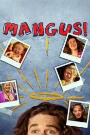 Mangus! 2011 on netflix
