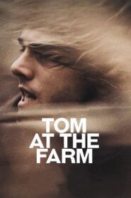 Tom at the Farm 2014 on netflix