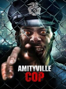 Amityville Cop 2021 on netflix