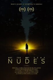 Why You Don’t Send Nudes 2018 on netflix