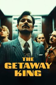 The Getaway King 2021 on netflix