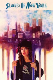 Slaves of New York 1989 on netflix