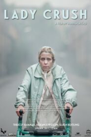 Lady Crush 2011 on netflix
