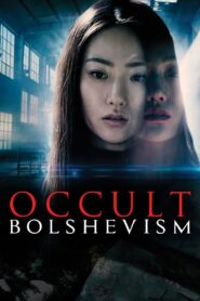 Occult Bolshevism 2018 on netflix