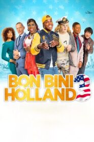 Bon Bini Holland 3 2022 on netflix