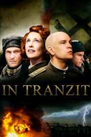 In Tranzit 2008 on netflix