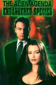 The Alien Agenda: Endangered Species 1998 on netflix