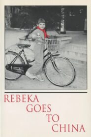 Rebeka Goes To China 1992 on netflix